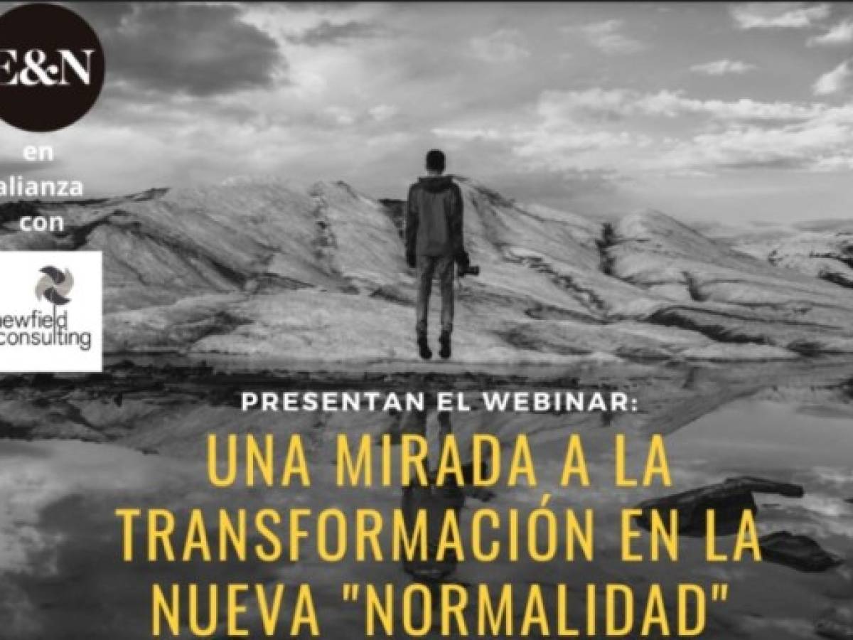 Webinar EyN: Una mirada a la transformación en la nueva 'normalidad'