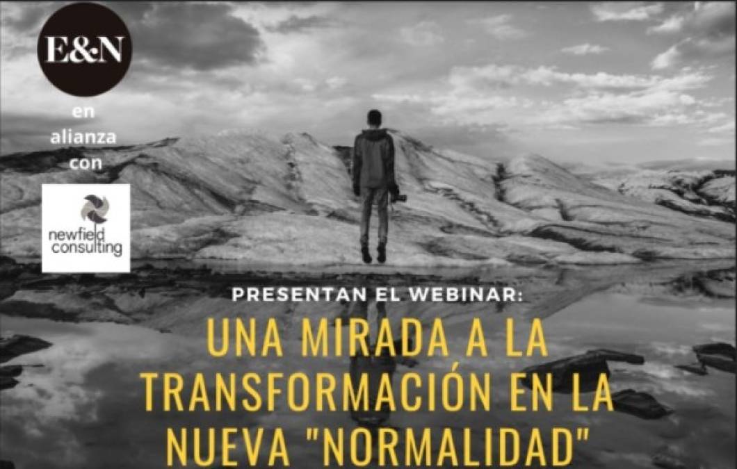 Webinar EyN: Una mirada a la transformación en la nueva 'normalidad'