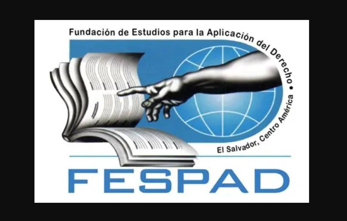 El Salvador: Organización Fespad cierra sus operaciones por 'inseguridad jurídica'