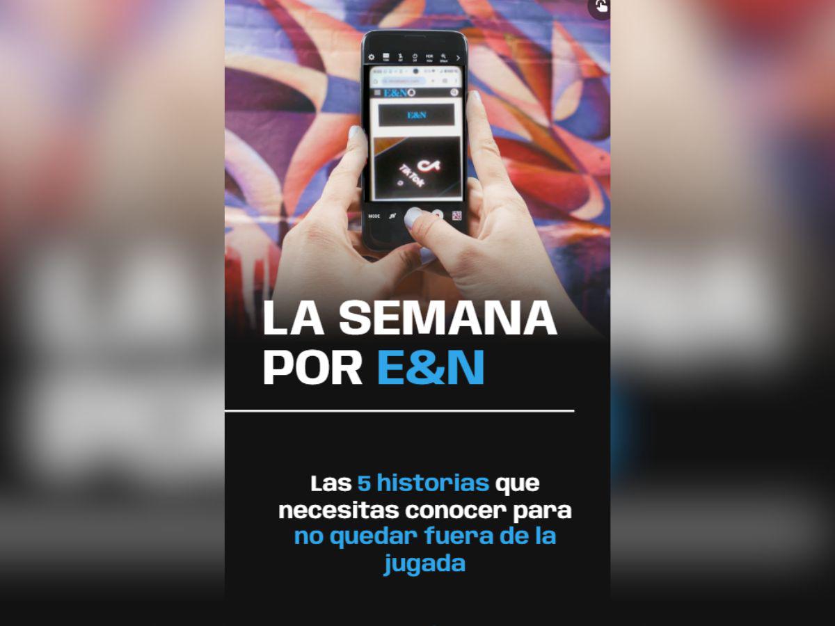 La Semana por E&amp;N: 11 al 17 de enero 2025
