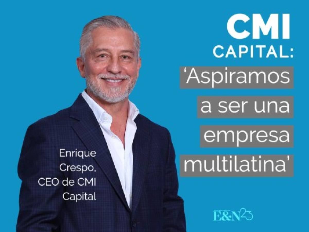 Enrique Crespo, CEO de CMI Capital: 'Aspiramos a ser una empresa multilatina'