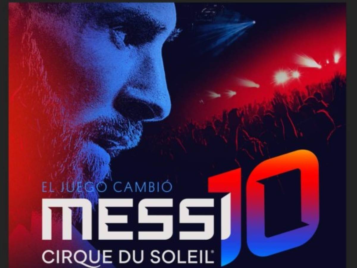Cirque du Soleil presenta espectáculo inspirado en Lionel Messi