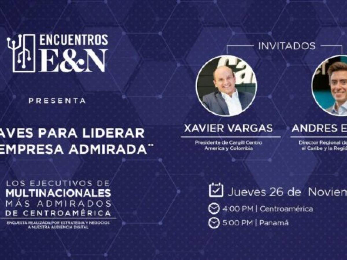 Encuentros EyN: Recetas de las multinacionales para liderar una empresa admirada