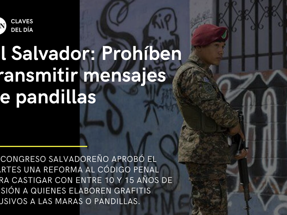 El Salvador: Prohíben transmitir mensajes de pandillas