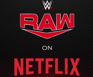 Netflix evoluciona, WWE Raw se emitirá en la plataforma