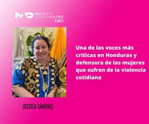 Jessica Sánchez: afilada pluma por defender los Derechos de las hondureñas