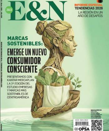 Edición E&amp;N 313: Marcas Sostenibles, emerge un nuevo consumidor consciente