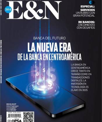 Edición E&amp;N 304: Raking de Bancos 2025- La nueva era de la banca en Centroamérica