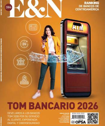 Edición E&amp;N 316: TOM Bancario 2026 y Ranking de Bancos