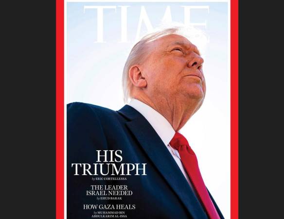 <i>Fotografía divulgada por la revista Time en su cuenta oficial de la red social X donde aparece su última portada con la foto del presidente de Estados Unidos, Donald Trump, y los títulos 'Su triunfo', 'El líder que Israel necesitaba', y 'Cómo sana Gaza'. Trump se quejó este martes de la foto que la revista Time ha llevado a su portada, criticando que le hayan borrado el pelo y de que esa imagen sea realmente mala. EFE/Time </i>