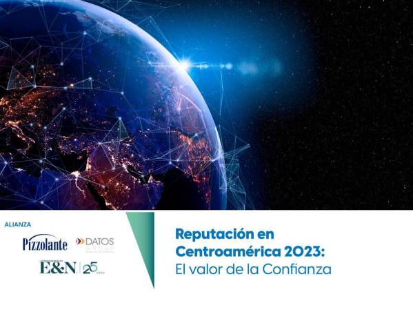 E&amp;N, Pizzolante y DATOS Group anuncian Alianza para estudio sobre Reputación Corporativa en CA