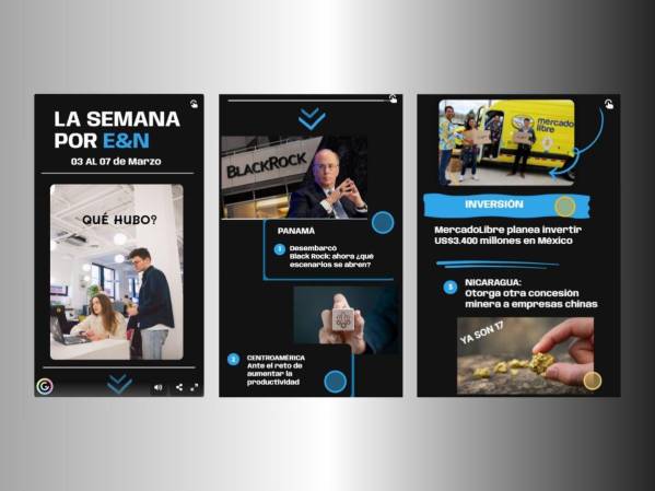 La Semana por E&amp;N: 03 al 07 de marzo 2025