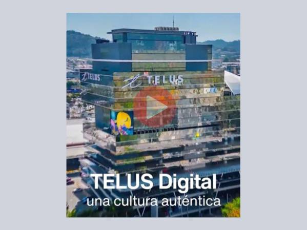TELUS Digital, una cultura auténtica