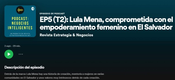 Podcast: Lula Mena, comprometida con el empoderamiento femenino en El Salvador