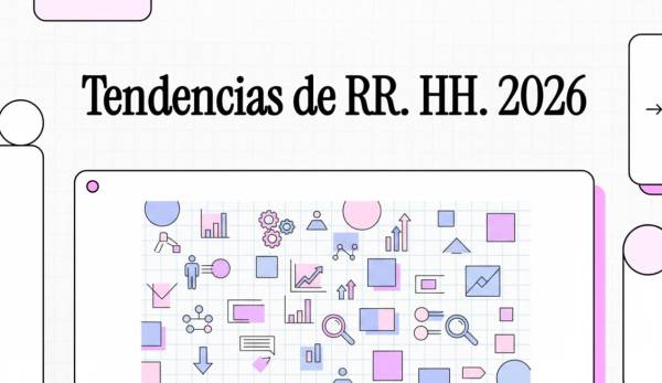 GESTION DE TALENTOS 2026: tendencias que abren nuevos paradigmas
