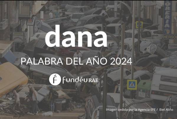 <i>La elección de 'dana', según la FundéuRAE, se debe también a su interés lingüístico y la dudas que aún genera en su escritura entre los hablantes. FOTO EFE</i>