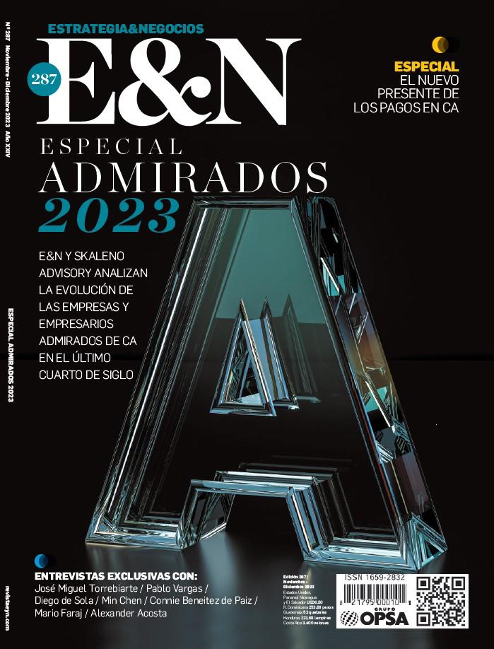 Edición E&amp;N 287 - Admirados de Centroamérica 2023