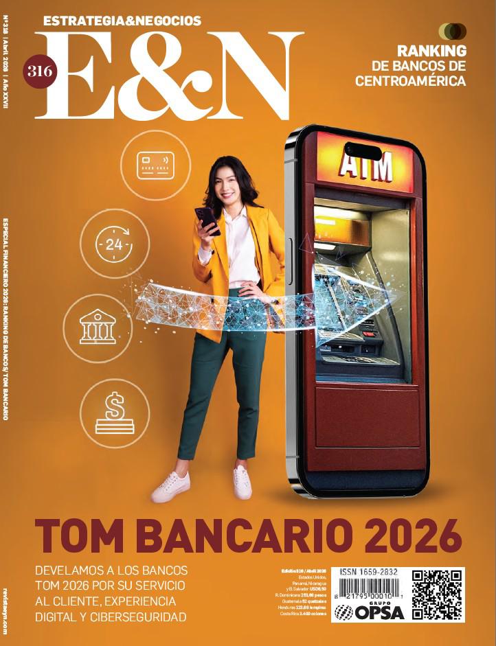 Edición E&amp;N 316: TOM Bancario 2026 y Ranking de Bancos