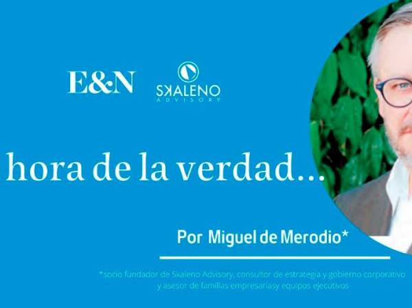 Opinión de Miguel de Merodio: La hora de la verdad