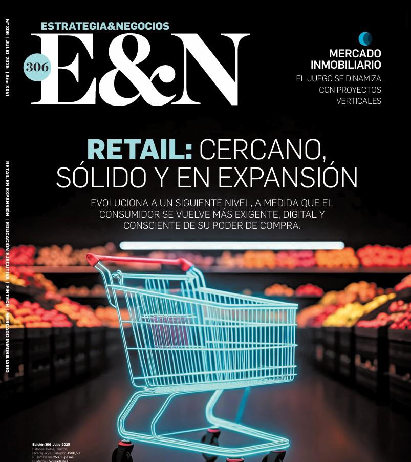 Edición E&amp;N 306: Retail - cercano, sólido y expansión