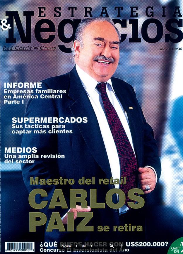 Carlos Paiz Andrade: Se va un retailer legendario
