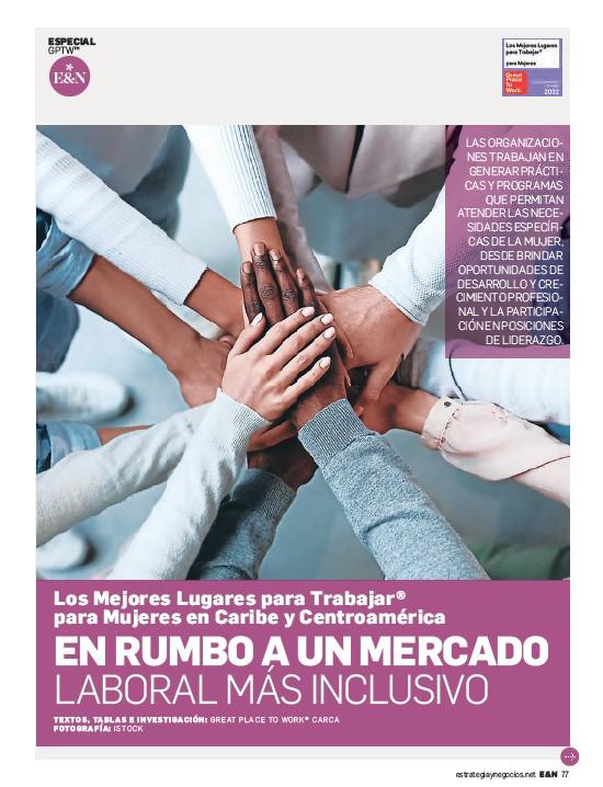 Conozca a Los Mejores Lugares para Trabajar® para mujeres 2022 en Caribe y Centroamérica Conozca a Los Mejores Lugares para Trabajar® para mujeres 2022 en Caribe y Centroamérica